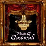 Magic Of Kawwali - Mujtaba Aziz Naza Song Download